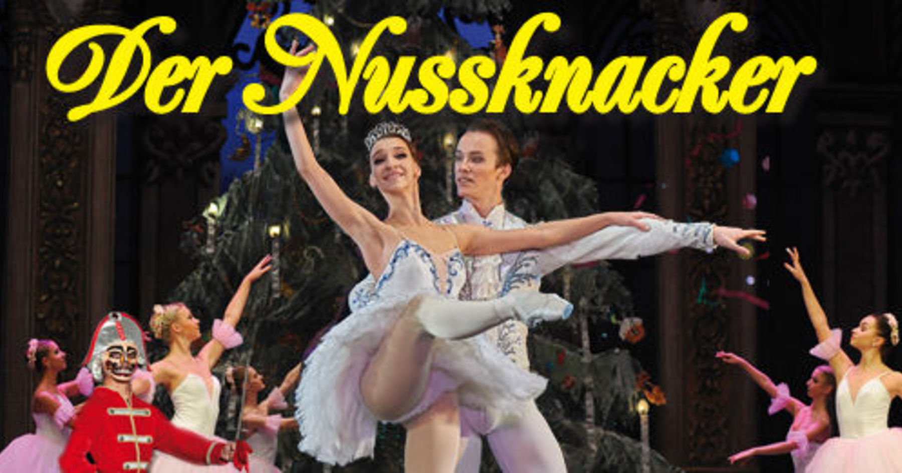 Der Nussknacker Ballett in 2 Akten Veranstaltungen Besuchen